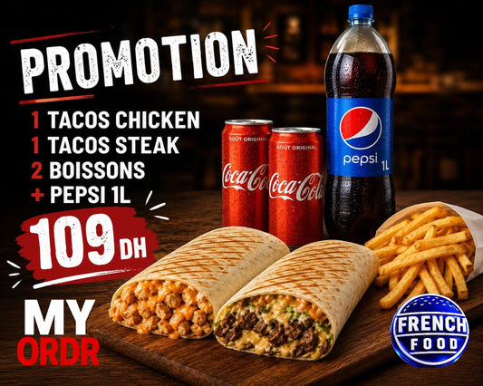 Tacos Chicken + tacos steak 
 pepsi 1L ou 2 boisson coca